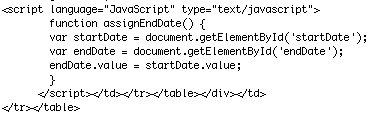 Javascript code that sets the end date to the start date The end date is set to the start date before the form is submitted.