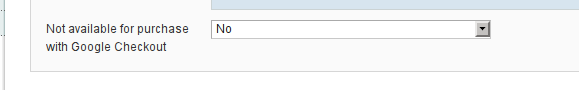 Not Available for Google Checkout product price option This drop down let's you select whether a product can be sold via Google Checkout.