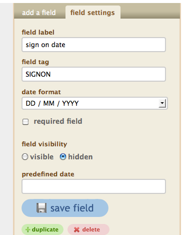 Field Settings Field Settings for a new sign on date field